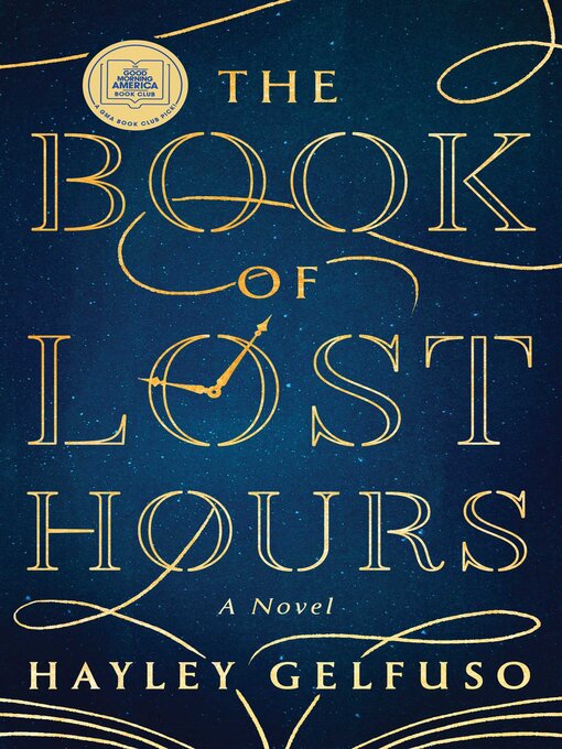 Title details for The Book of Lost Hours by Hayley Gelfuso - Wait list